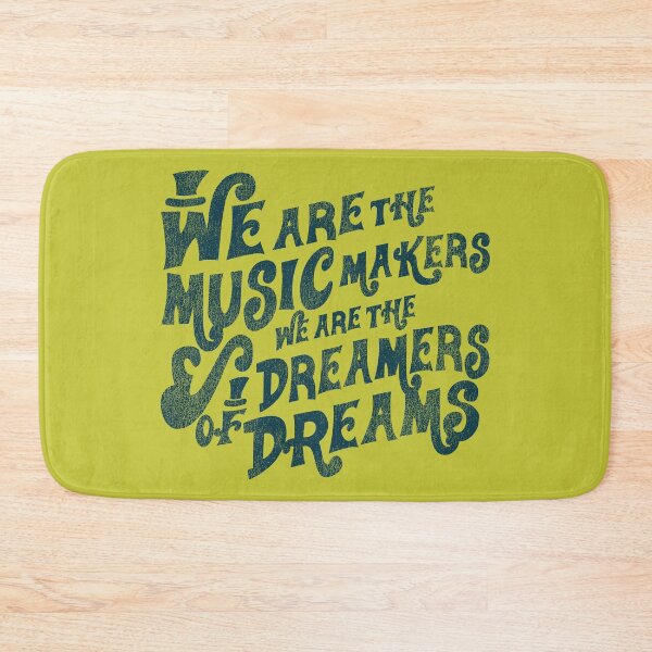 Item preview, We are the Music Makers Worn Lts designed and sold by Alema Art.