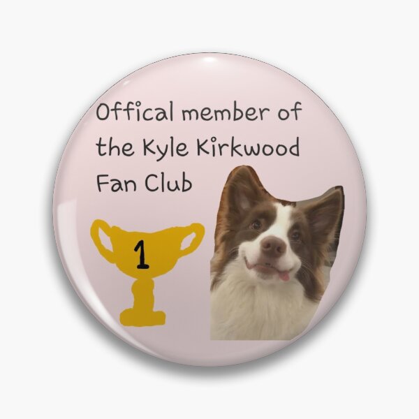Item preview, official member of the Kyle Kirkwood fan club designed and sold by blondeidiot1284.