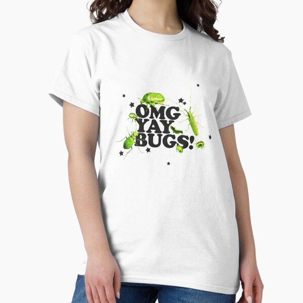 Item preview, OMG YAY BUGS designed and sold by GotFunny.