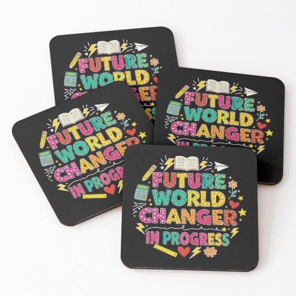 Item preview, Future World Changer In Progress, Education Matters, Student Motivation designed and sold by Teetreasure2.