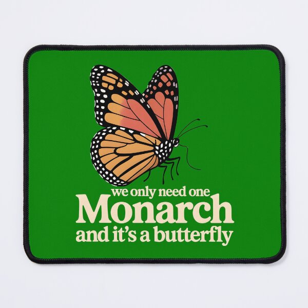 Item preview, We Only Need One Monarch And It`s A Butterfly designed and sold by Redgiant87x.