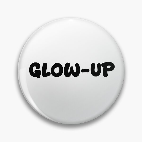 Item preview, Glow-Up designed and sold by Memes N Lore .