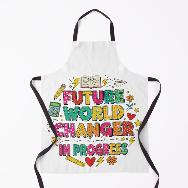 Item preview, Future World Changer In Progress, Education Matters, Student Motivation designed and sold by Teetreasure2.