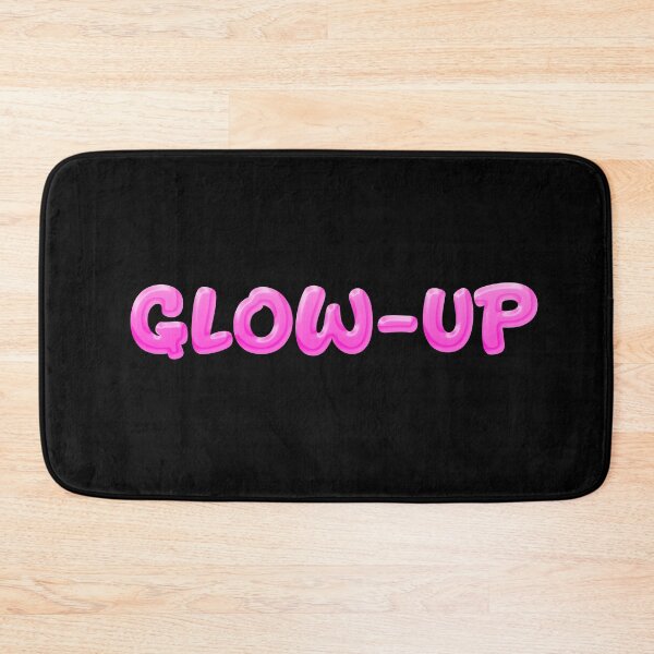 Item preview, Glow-Up in Pink  designed and sold by Memes N Lore .