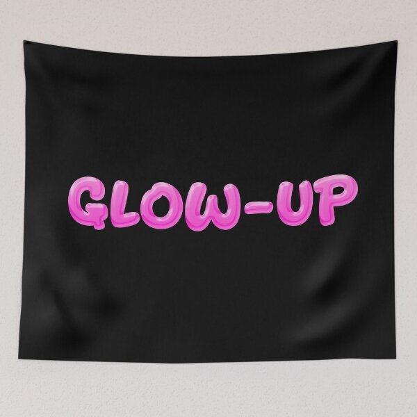 Item preview, Glow-Up in Pink  designed and sold by Memes N Lore .