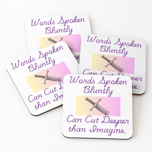 Item preview, Words spoken bluntly, hurt more designed and sold by ASKprints.