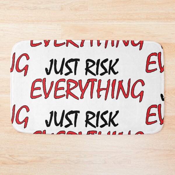 Item preview, Just Risk everything designed and sold by Positive Mindzet!.