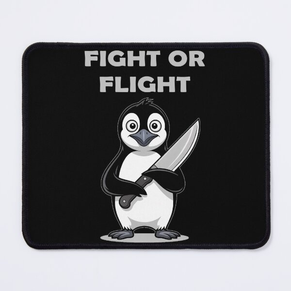 Item preview, fight or flight - meme penguin designed and sold by EnchantedOwl.