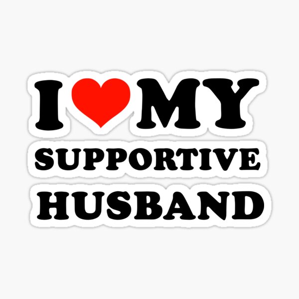 Item preview, I Love My Supportive Husband - Gift For Wife designed and sold by Pinteerart.