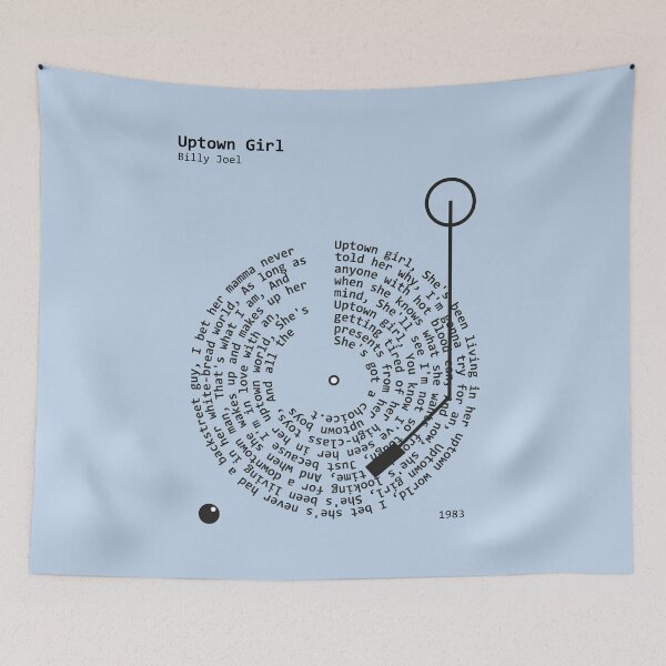 Item preview, Uptown Girl, Billy Joel - Lyrics Poster designed and sold by MancBusyBee.