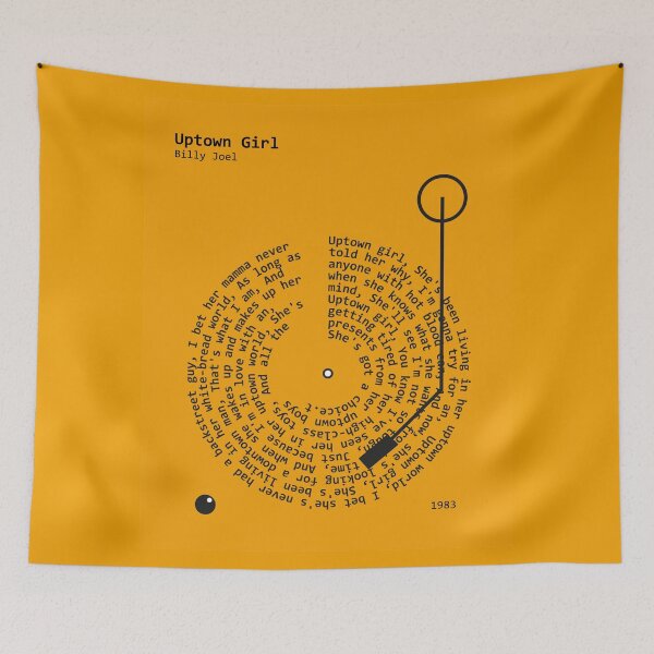 Item preview, Uptown Girl, Billy Joel - Lyrics Poster designed and sold by MancBusyBee.