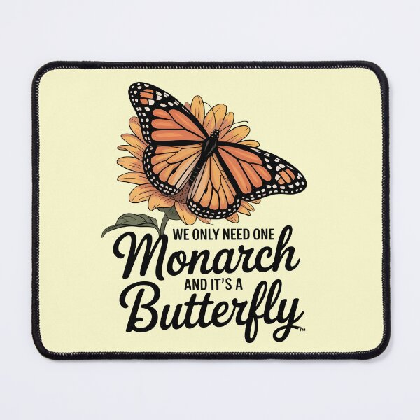 Item preview, We Only Need One Monarch And It`s A Butterfly designed and sold by Redgiant87x.