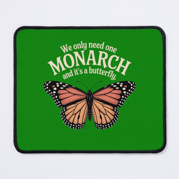 Item preview, We Only Need One Monarch And It`s A Butterfly designed and sold by Redgiant87x.