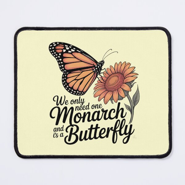 Item preview, We Only Need One Monarch And It`s A Butterfly designed and sold by Redgiant87x.