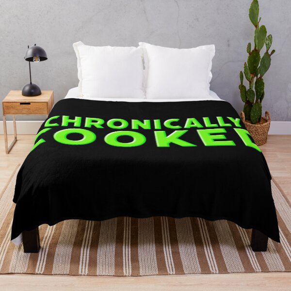 Item preview, Chronically Cooked in Neon Green designed and sold by Memes N Lore .