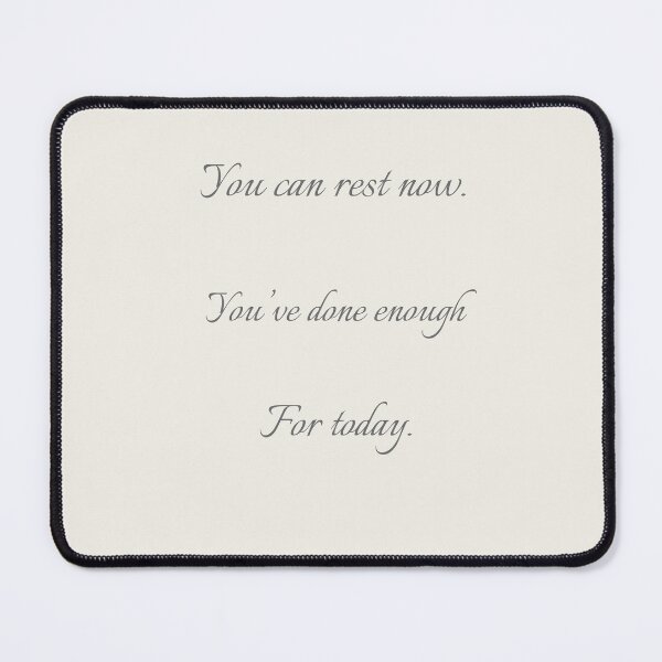 Item preview, You can rest now – gentle quote print for tired hearts designed and sold by KWkindwaves.
