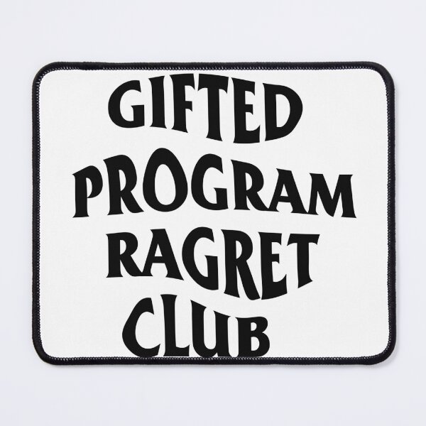 Item preview, RAGRET Club – Funny Gifted Kid Design | Peaked in Middle School Graphic Tee | Ironic Nerdy Humor Shirt designed and sold by Tone & Thread.