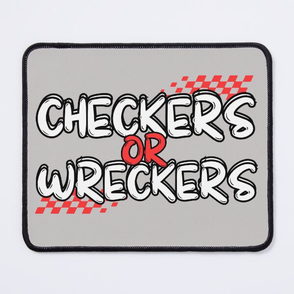 Item preview, Checkers or Wreckers! Racing with attitude!  designed and sold by Juiced Up Racing Co. .