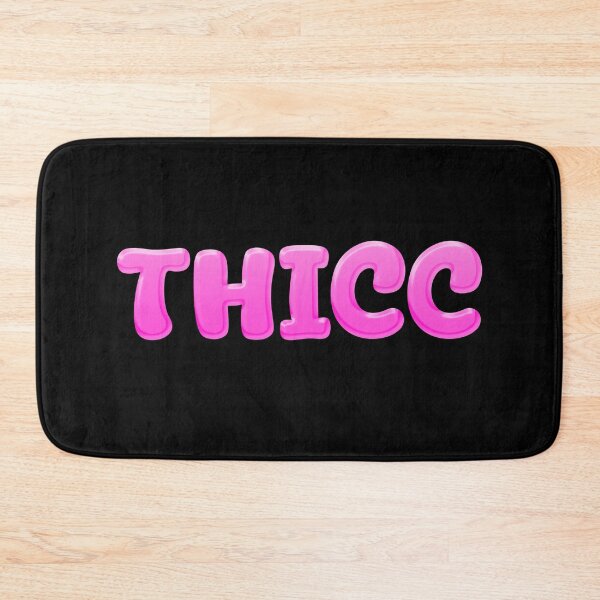 Item preview, Thicc in Pink   designed and sold by Memes N Lore .