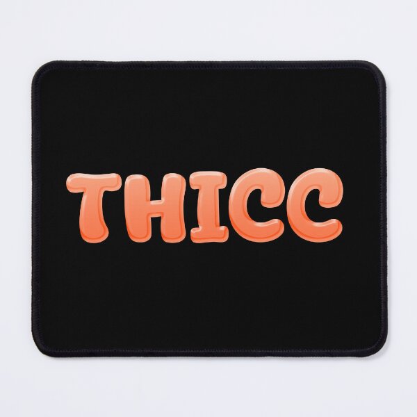 Item preview, Thicc in Orange designed and sold by Memes N Lore .