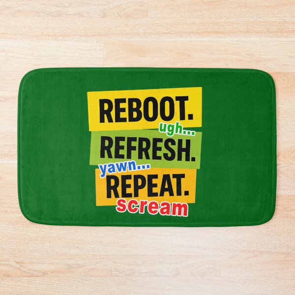 Item preview, Reboot Refresh Repeat – Burnout Loop Mood designed and sold by Pacific Art.