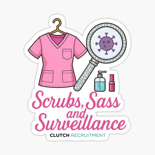 Item preview, Scrubs, Sass, and Surveillance designed and sold by clutchREC.