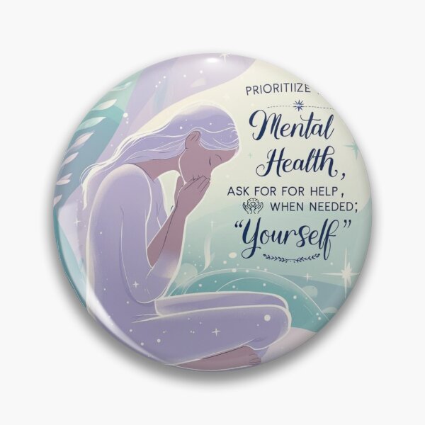 Item preview, Prioritize your Mental Health designed and sold by Nature's Palette.