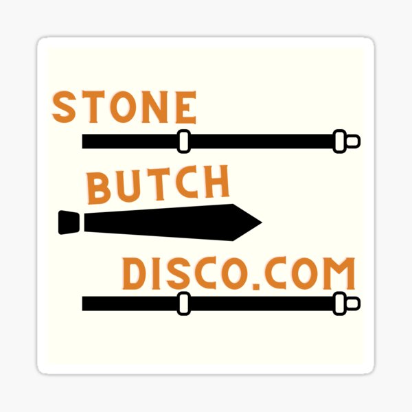 Item preview, Stone Butch Disco Podcast designed and sold by Stone Butch Disco.