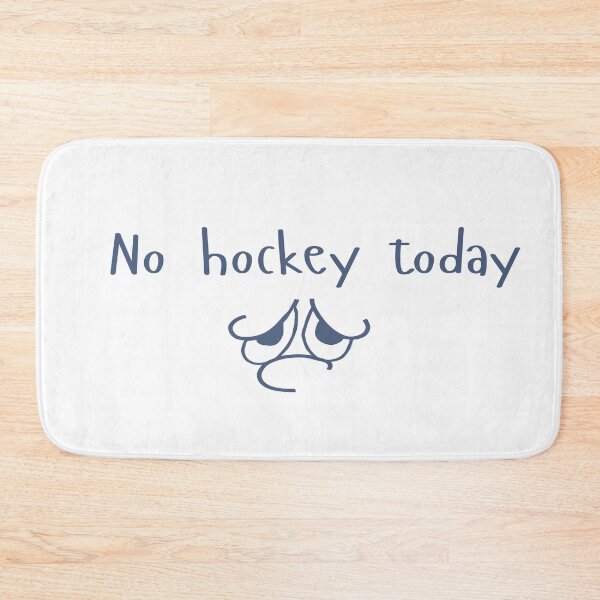 Item preview, "No hockey today" designed and sold by Soukito.