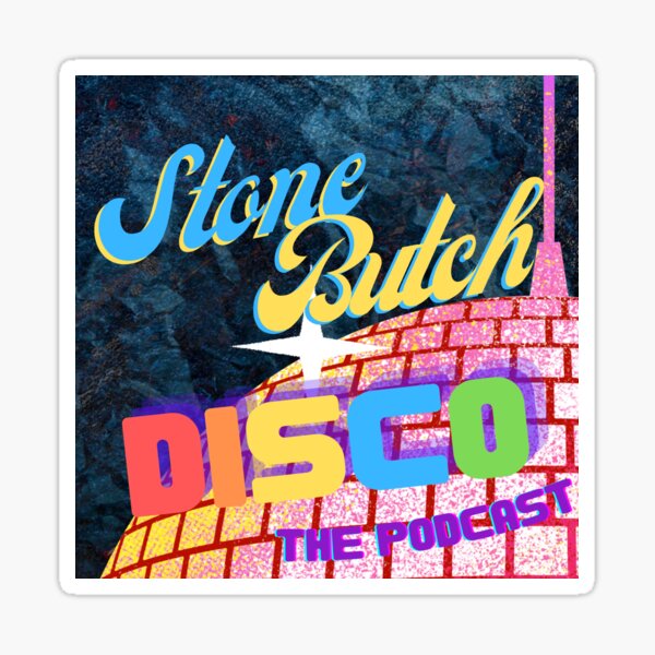 Item preview, Stone Butch Disco Podcast Logo designed and sold by Stone Butch Disco.