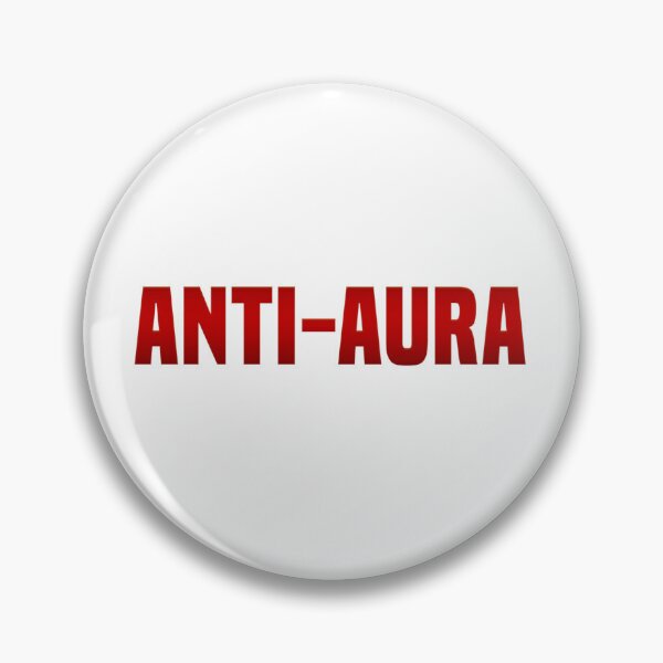 Item preview, Anti-Aura, Funny Quotes in Red designed and sold by Memes N Lore .