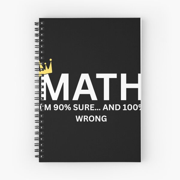 Item preview, Funny Math Quote – 90% Sure and 100% Wrong designed and sold by the science zoo.
