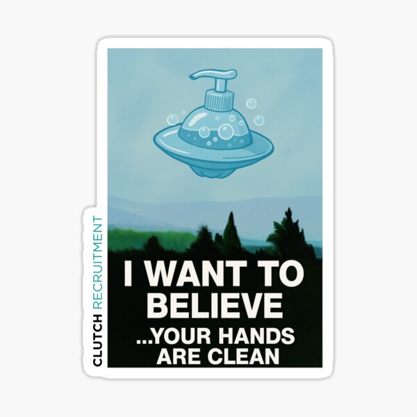 Item preview, UFO I Want to Believe... Your Hands are Clean designed and sold by clutchREC.