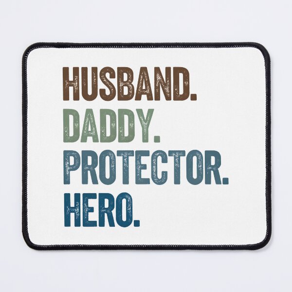 Item preview, Husband. Daddy. Protector. Hero. designed and sold by CharmStudio.