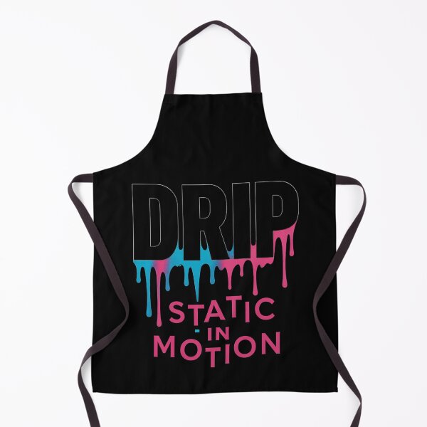Item preview, DRIP static in motion designed and sold by IndieQuill .