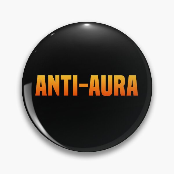 Item preview, Anti-Aura, Funny Quotes in Hot Orange designed and sold by Memes N Lore .