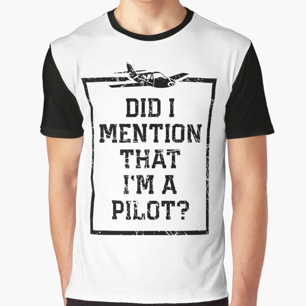 Ich Bin Pilot Grafik T-Shirt