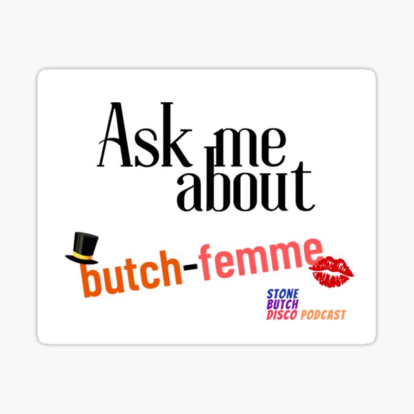 Item preview, AMA butch femme with SBD designed and sold by Stone Butch Disco.