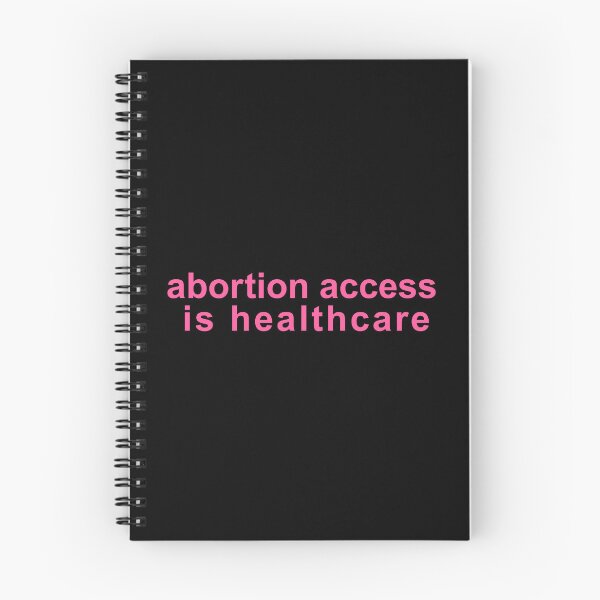 Item preview, abortion access is healthcare designed and sold by quinnhopp.