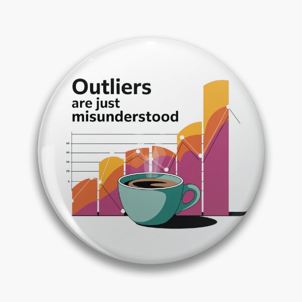 Item preview, Outliers are just misunderstood, funny data and statistics designed and sold by NoetherSym.