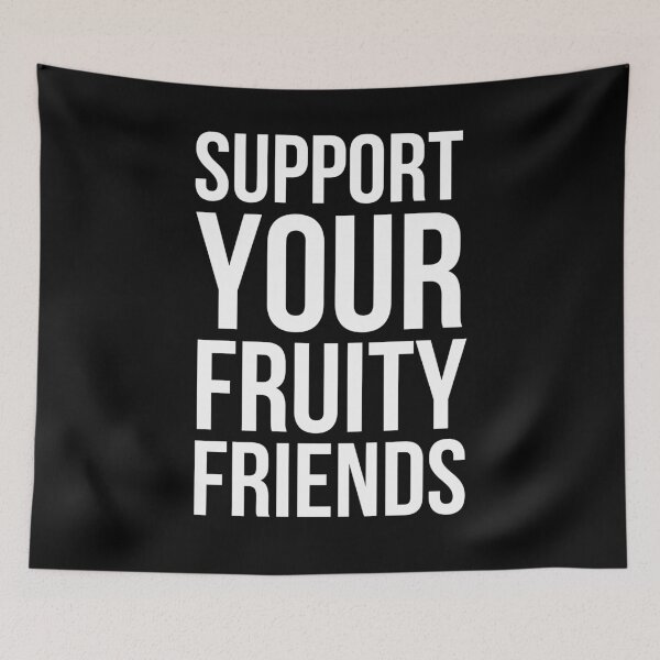 Item preview, Support your fruity friends funny LGBTQ pride designed and sold by snowry.