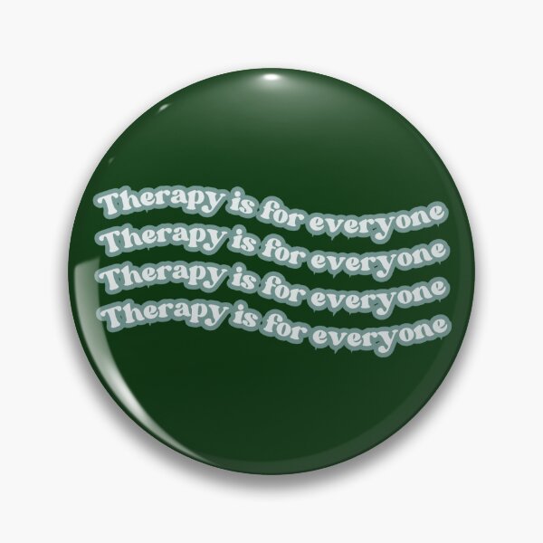 Item preview, Therapy is for Everyone designed and sold by Cedar & Sage.