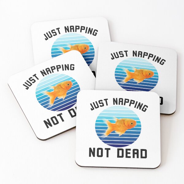 Item preview, Just Napping not dead funny dead goldfish joke designed and sold by snowry.