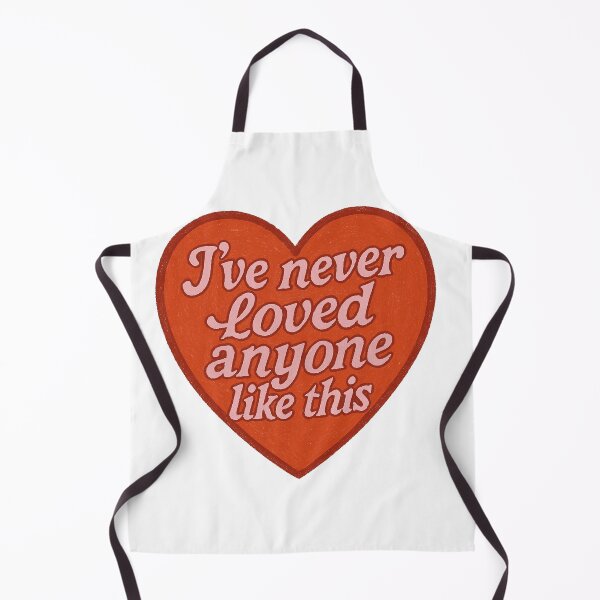 Item preview, I've Never Loved Anyone Like This Heart designed and sold by Owcomm.