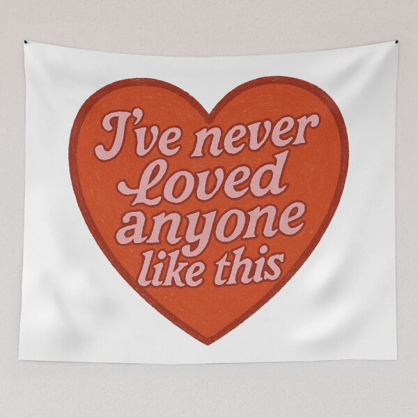 Item preview, I've Never Loved Anyone Like This Heart designed and sold by Owcomm.