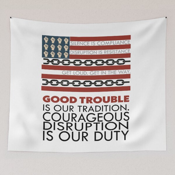 Item preview, Good Trouble protest flag | fists, chains, and resistance designed and sold by EMWorks-Ink.