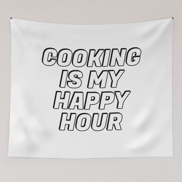 Item preview, Cooking Is My Happy Hour designed and sold by Inspirationmotivation.