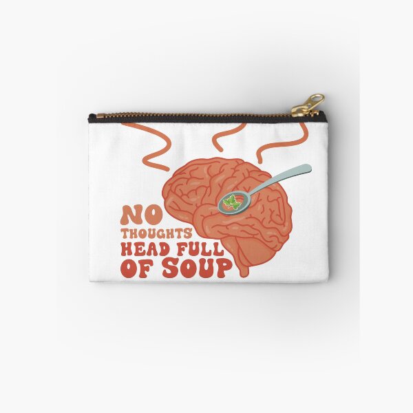 Item preview, No Thoughts - Head Full of Soup designed and sold by Kay Saunders.