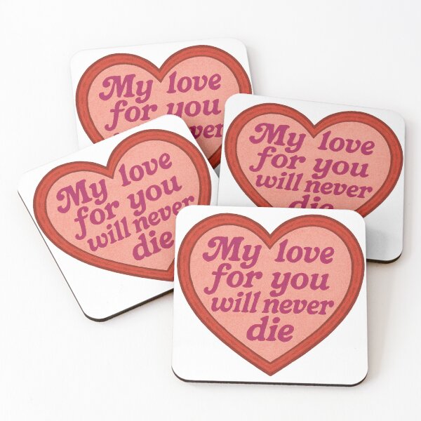 Item preview, My Love For You Will Never Die designed and sold by Owcomm.