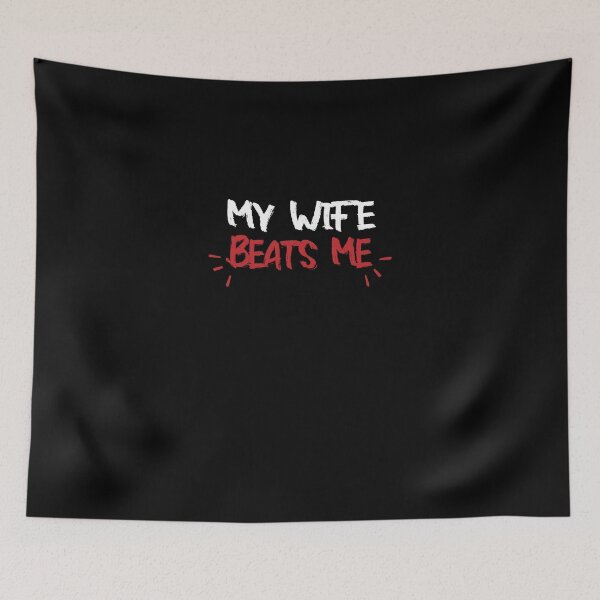Item preview, My Wife Beats Me Sarcastic design for Husbands & Dads  designed and sold by JustBeeAwesome.